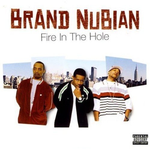 Cover for Brand Nubian · Fire in the Hole (CD) (2004)