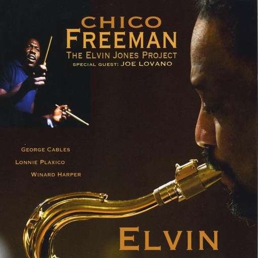 Cover for Chico Freeman · Freeman,Chico-Elvin (CD) (2012)