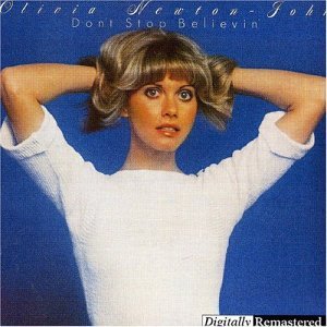 Cover for Olivia Newton-john · Don't Stop Believin' (CD) [Remastered edition] (1998)