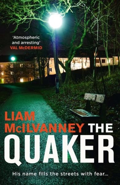 Cover for Liam McIlvanney · The Quaker (Paperback Bog) (2018)