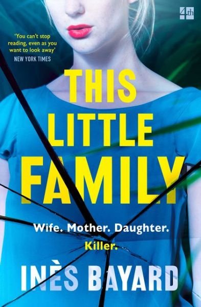 Cover for Ines Bayard · This Little Family (Paperback Book) (2021)