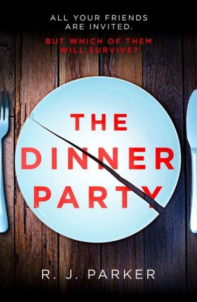 Cover for R. J. Parker · The Dinner Party (Paperback Book) (2019)