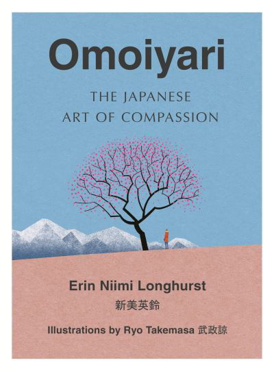 Cover for Erin Niimi Longhurst · Omoiyari (Gebundenes Buch) (2021)