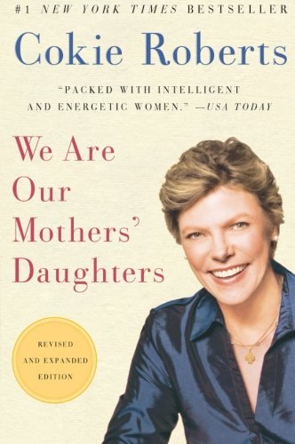 Cover for Cokie Roberts · We Are Our Mothers' Daughters (Pocketbok) [1 Exp Rev edition] (2010)