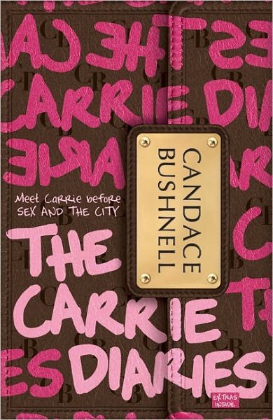 Cover for Candace Bushnell · The Carrie Diaries - Carrie Diaries (Pocketbok) (2011)