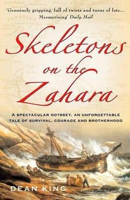 Cover for Dean King · Skeletons On The Zahara (Paperback Bog) (2005)