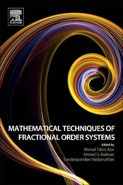 Cover for Ahmad Taher Azar · Mathematical Techniques of Fractional Order Systems - Advances in Nonlinear Dynamics and Chaos (ANDC) (Paperback Book) (2018)