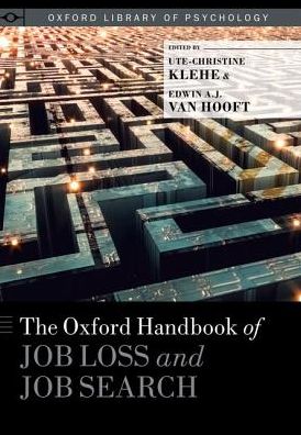 Cover for The Oxford Handbook of Job Loss and Job Search - Oxford Library of Psychology (Innbunden bok) (2018)