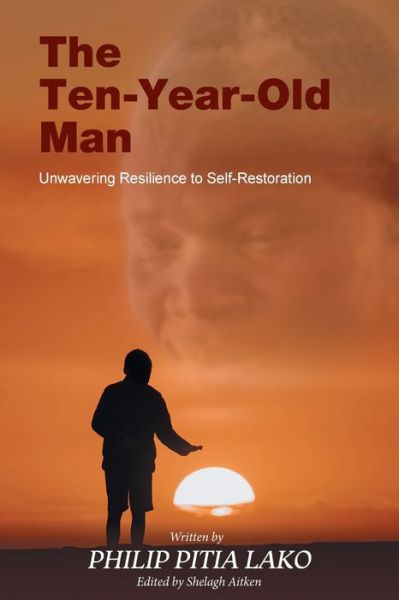 Cover for Philip Pitia Lako · The Ten-Year-Old Man (Paperback Book) (2021)