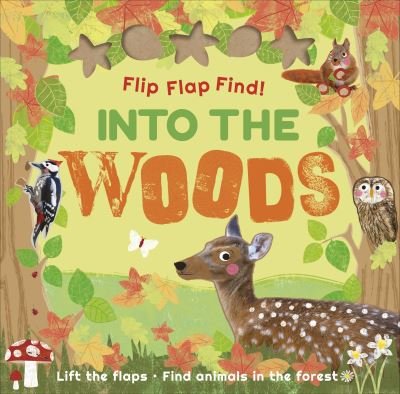 Cover for Dk · Flip Flap Find! Into The Woods - Flip Flap Find (Tavlebog) (2021)