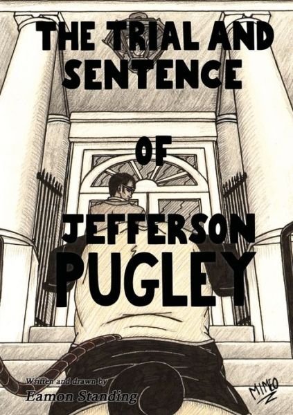 Cover for Eamon Standing · The Trial And Sentence Of Jefferson Pugley (Taschenbuch) (2019)