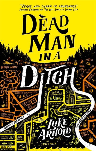 Cover for Luke Arnold · Dead Man in a Ditch: Book Two in the Fetch Phillips Archives - Fetch Phillips (Paperback Book) (2020)