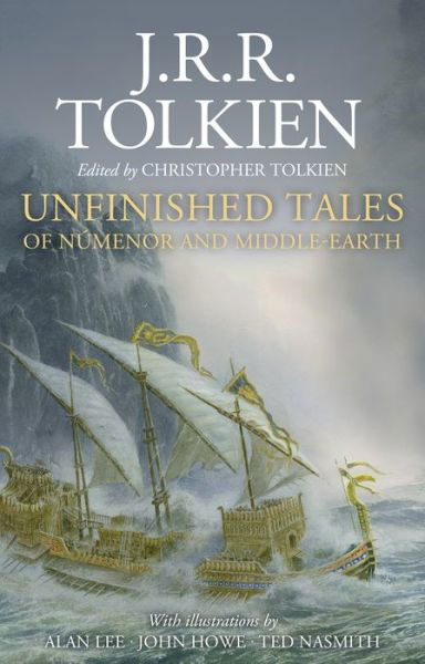 Unfinished Tales Illustrated Edition - J.R.R. Tolkien - Books - Houghton Mifflin Harcourt Publishing Com - 9780358448921 - October 20, 2020