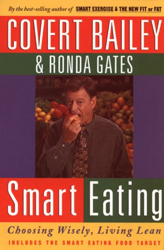 Cover for Ronda Gates · Smart Eating: Choosing Wisely, Living Lean (Paperback Book) (1996)