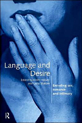 Cover for Keith Harvey · Language and Desire: Encoding Sex, Romance and Intimacy (Taschenbuch) (1997)