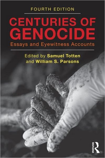Cover for Samuel Totten · Centuries of Genocide: Essays and Eyewitness Accounts (Taschenbuch) (2012)