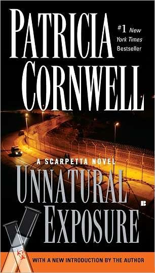 Unnatural Exposure (A Scarpetta Novel) - Patricia Cornwell - Böcker - Berkley - 9780425218921 - 2 januari 2008