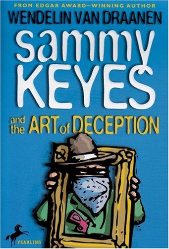 Cover for Wendelin Van Draanen · Sammy Keyes and the Art of Deception (Paperback Book) [Reprint edition] (2005)