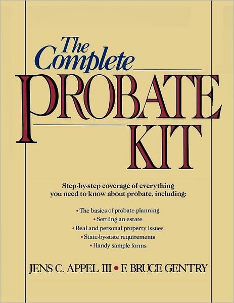 Cover for Appel, III, Jens C. · The Complete Probate Kit (Pocketbok) (1991)