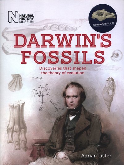 Cover for Adrian Lister · Darwin's Fossils: Discoveries that shaped the theory of evolution (Paperback Book) (2018)