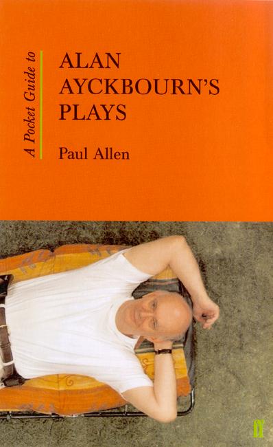 Cover for Paul Allen · A Pocket Guide to Alan Ayckbourn's Plays (Paperback Book) [Main edition] (2004)