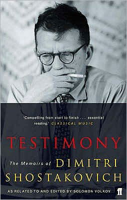 Cover for Dmitri Shostakovich · Testimony: The Memoirs of Dmitri Shostakovich as related to and edited by  Solomon Volkov (Pocketbok) [Main edition] (2005)