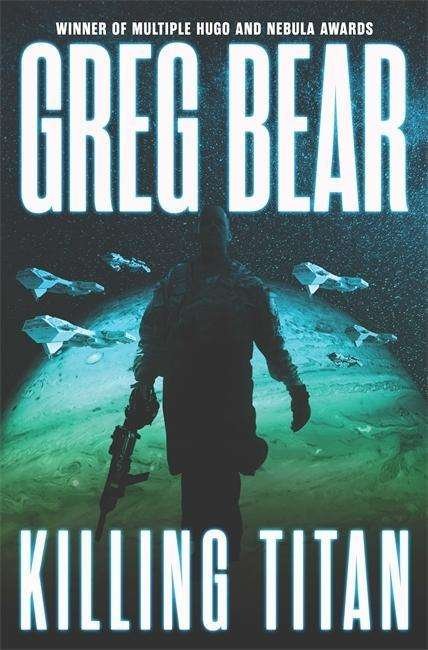 Cover for Greg Bear · Killing Titan (Pocketbok) (2015)