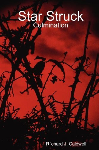 Cover for Ri'chard J Caldwell · Star Struck: Culmination (Pocketbok) (2011)