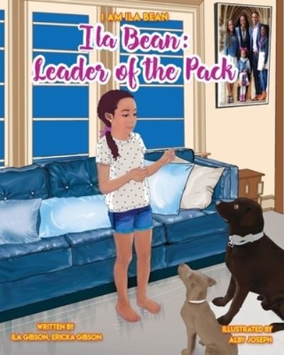 Cover for Ila Bean GIbson · Ila Bean : Leader of the Pack (Paperback Bog) (2021)