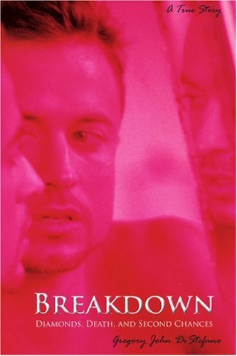 Gregory Distefano · Breakdown: Diamonds, Death, and Second Chances (Paperback Bog) (2005)