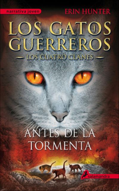 Cover for Erin Hunter · Antes De La Tormenta (Hardcover Book) (2013)