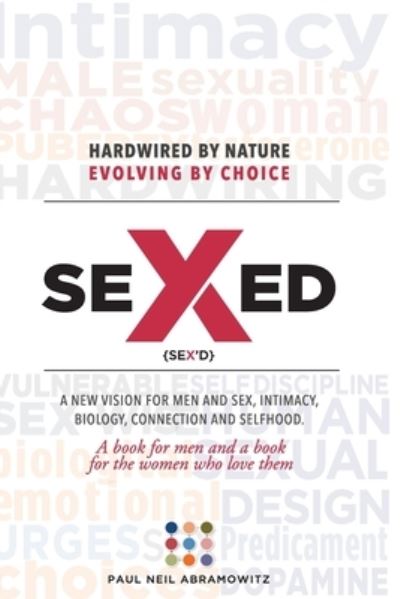 Sexed - Paul N Abramowitz - Books - Digital on Demand - 9780620938921 - August 2, 2021