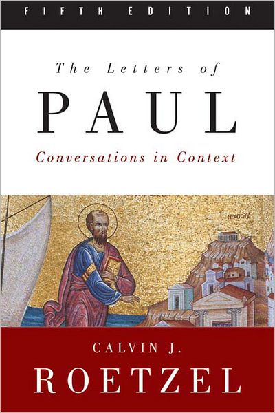 Cover for Calvin J. Roetzel · The Letters of Paul, Fifth Edition: Conversations in Context (Paperback Book) (2009)