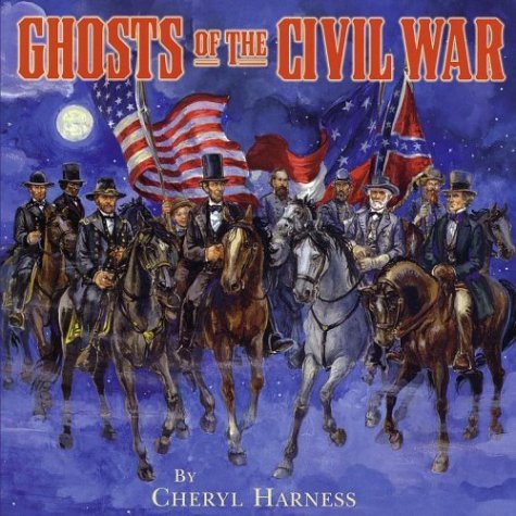 Cover for Cheryl Harness · Ghosts of the Civil War (Paperback Book) [Reprint edition] (2004)