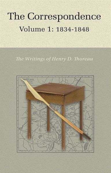 Cover for Henry David Thoreau · The Correspondence of Henry D. Thoreau: Volume 1: 1834 - 1848 - Writings of Henry D. Thoreau (Hardcover Book) (2013)