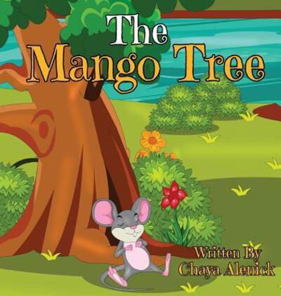 Cover for Chaya Alenick · The Mango Tree (Hardcover Book) (2018)