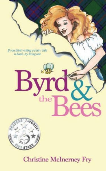 Cover for Christine McInerney Fry · Byrd and the Bees (Paperback Book) (2016)