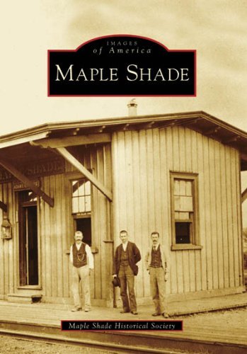 Cover for Maple Shade Historical Society · Maple Shade (Images of America: New Jersey) (Paperback Bog) (2007)