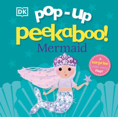 Cover for Dk · Pop-Up Peekaboo! Mermaid (Board book) (2023)