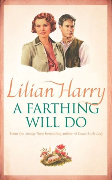 Cover for Lilian Harry · A Farthing Will Do (Paperback Book) (2005)