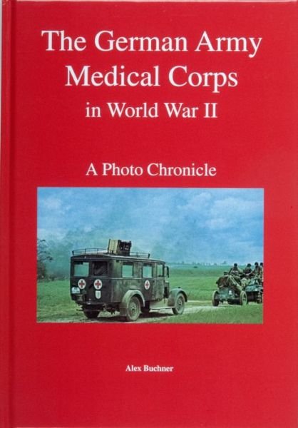 Cover for Wolfgang Fleischer · The German Army Medical Corps in World War II (Hardcover bog) (1999)
