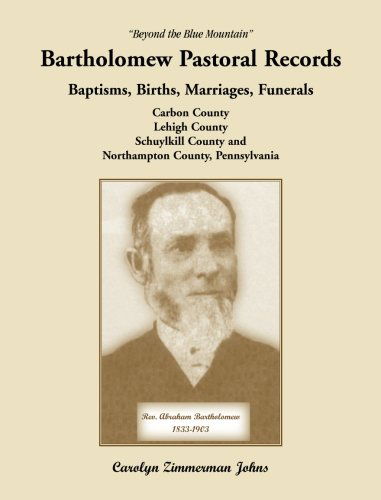 Cover for Carolyn Zimmerman Johns · Beyond the Blue Mountain: Bartholomew Pastoral Records (Paperback Book) (2009)