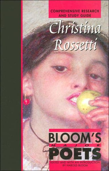 Cover for Harold Bloom · Christina Rosetti - Bloom's Major Poets (Innbunden bok) (2004)