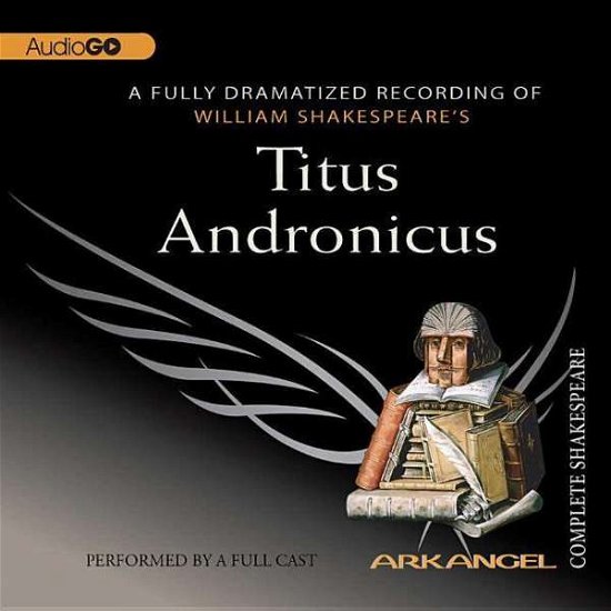 Cover for William Shakespeare · Titus Andronicus (Arkangel Complete Shakespeare) (Lydbok (CD)) (2006)