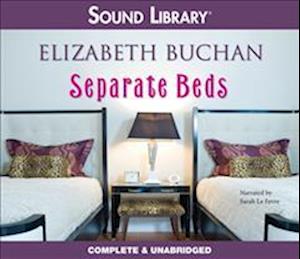 Separate Beds - Elizabeth Buchan - Muzyka - Blackstone Publishing - 9780792774921 - 20 stycznia 2011