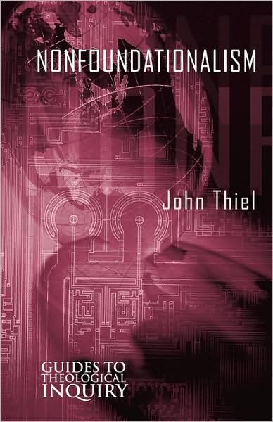 Cover for John E. Thiel · Nonfoundationalism - Guides to Theological Inquiry (Pocketbok) (1994)