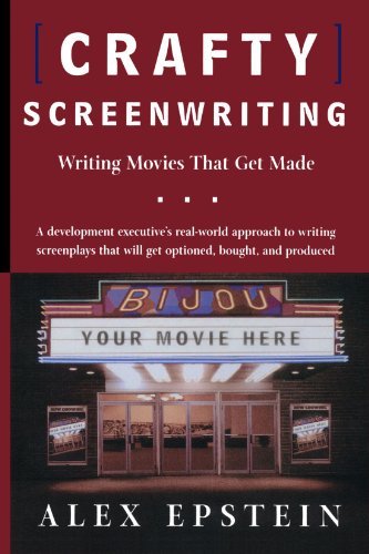 Cover for Alex Epstein · Crafty Screenwriting: Writing Movies That Get Made (Paperback Book) [1st edition] (2000)