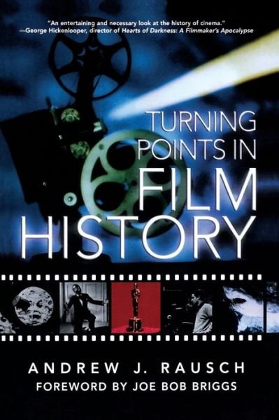 Cover for Andrew J. Rausch · Turning points in film history (Bok) (2004)