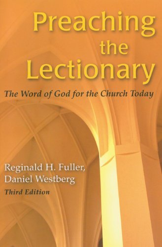 Cover for Daniel Westberg · Preaching the Lectionary: the Word of God for the Church Today, Third Edition (Pocketbok) [Third Edition,revised edition] (2006)