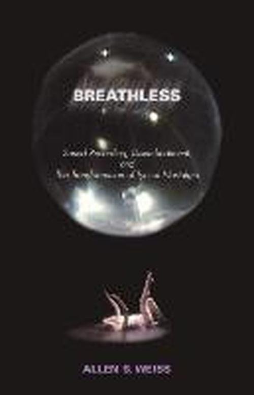 Cover for Allen S. Weiss · Breathless (Paperback Book) [1st edition] (2002)